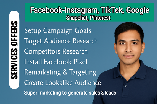 Run & Manage Facebook, Instagram, TikTok, Google, Pinterest, Snapchat ads campaign for sales, scaling, leads & etc more