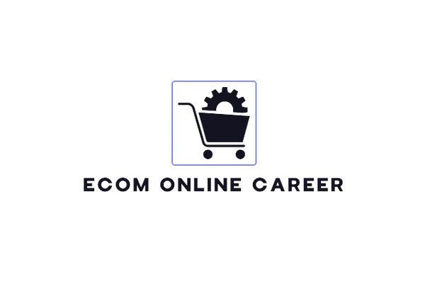 Ecom Online Career